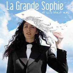 La Grande Sophie : Et Si C’Etait Moi